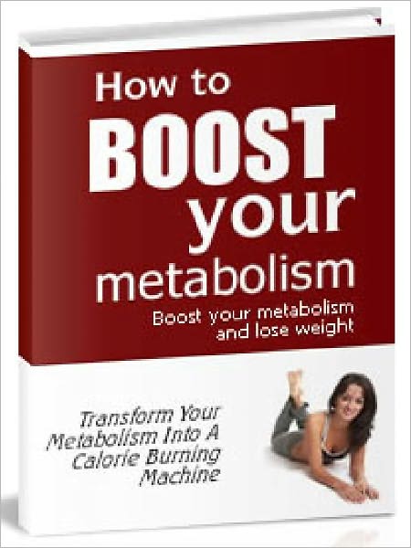 How to Boost Your Metabolism – Boost your metabolism and lose weight (Recommended)