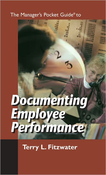 The Manager's Pocket Guide to Documenting Employee Performance