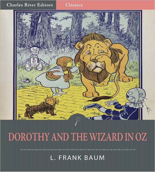 Dorothy and the Wizard in Oz (Illustrated)