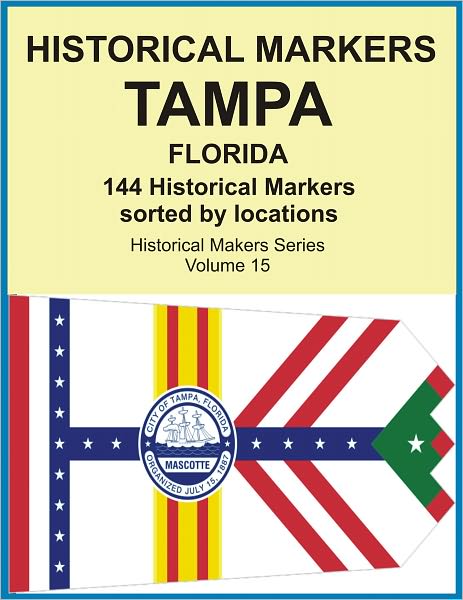 Historical Markers TAMPA, FLORIDA