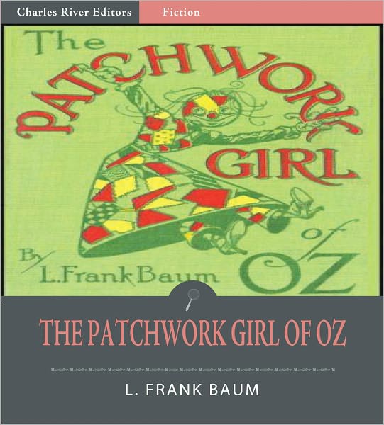 The Patchwork Girl of Oz (Illustrated)