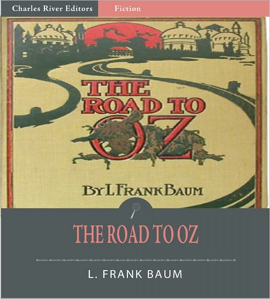 The Road to Oz (Illustrated)