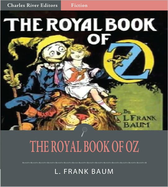 The Royal Book of Oz (Illustrated)