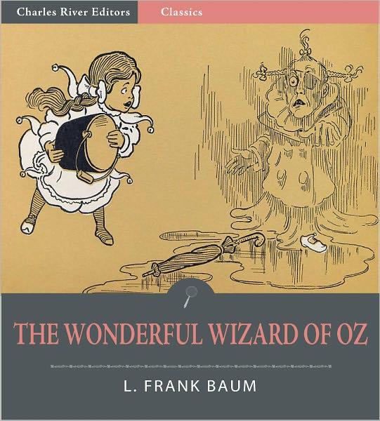 The Wonderful Wizard of Oz (Illustrated)
