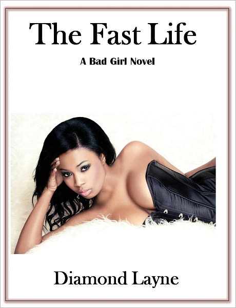 The Fast Life
