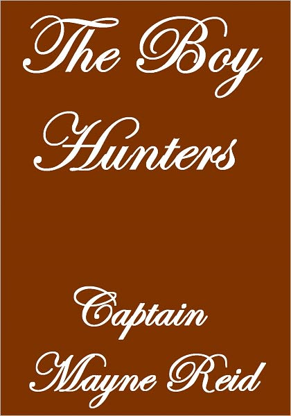 THE BOY HUNTERS