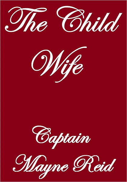 The Child Wife