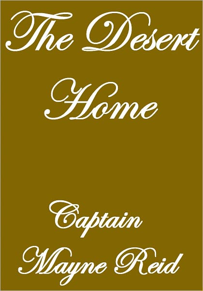 The Desert Home