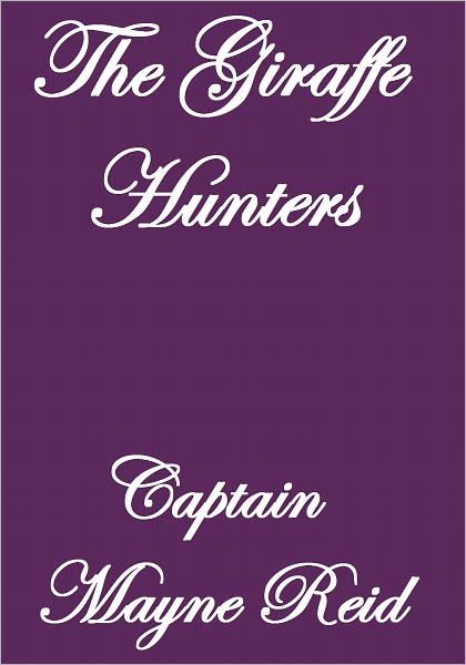 The Giraffe Hunters