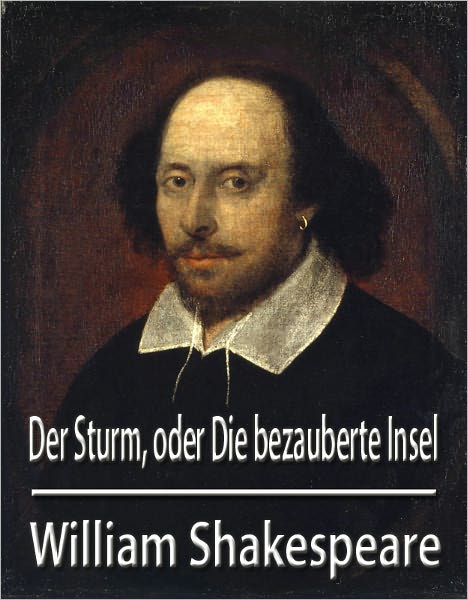 Der Sturm, oder Die bezauberte Insel