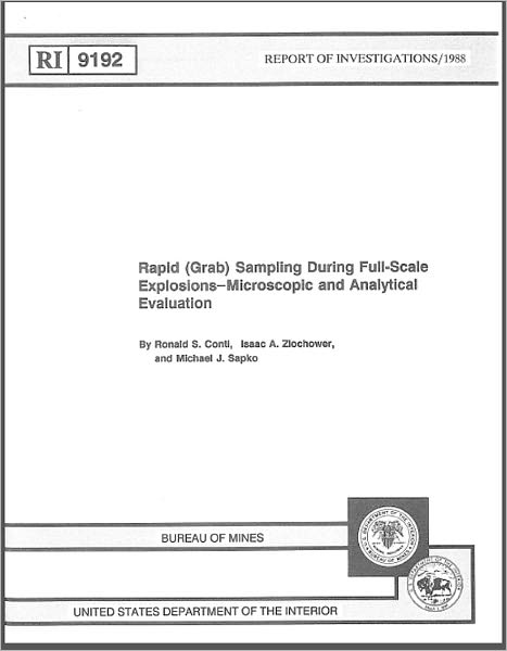 Rapid (Grab) Sampling During Full-scale Explosions - Microscopic and Analytical Evaluation