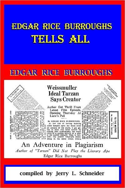 Edgar Rice Burroughs Tells All