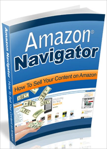Amazon Navigator: How to Sell Your Content on Amazon!