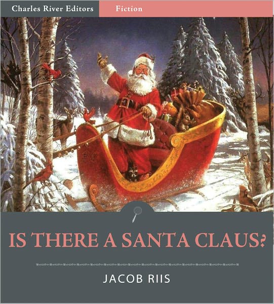 Is There a Santa Claus? (Illustrated)