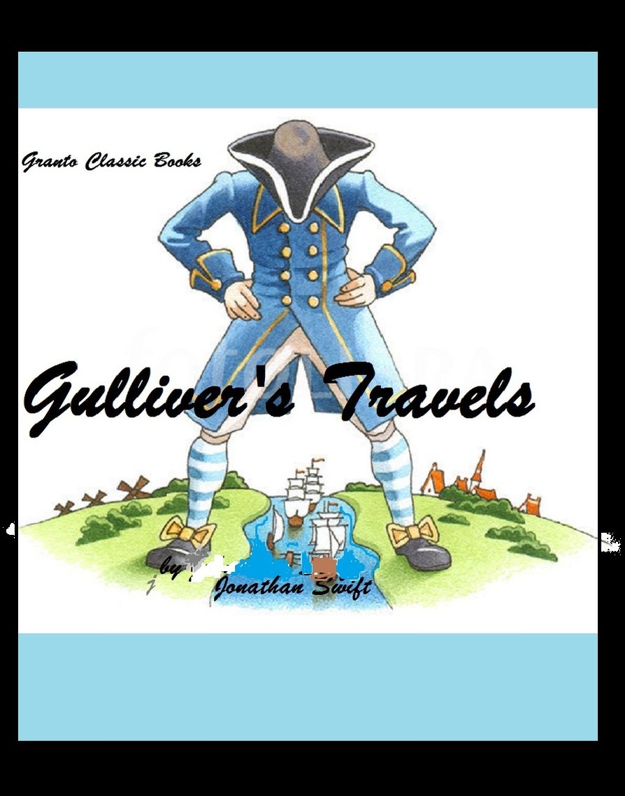 Gulliver's Travels ( Classics Series) by Jonathan Swift
