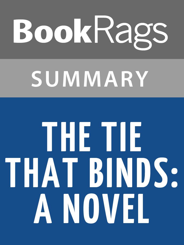 The Tie That Binds: A Novel by Kent Haruf l Summary & Study Guide