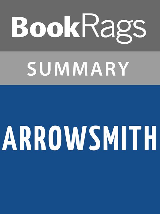 Arrowsmith by Sinclair Lewis l Summary & Study Guide