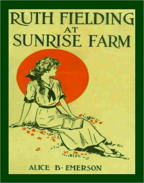 Ruth Fielding At Sunrise Farm