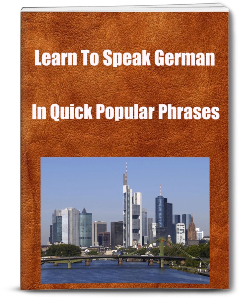 Learn To Speak German In Quick Popular Phrases