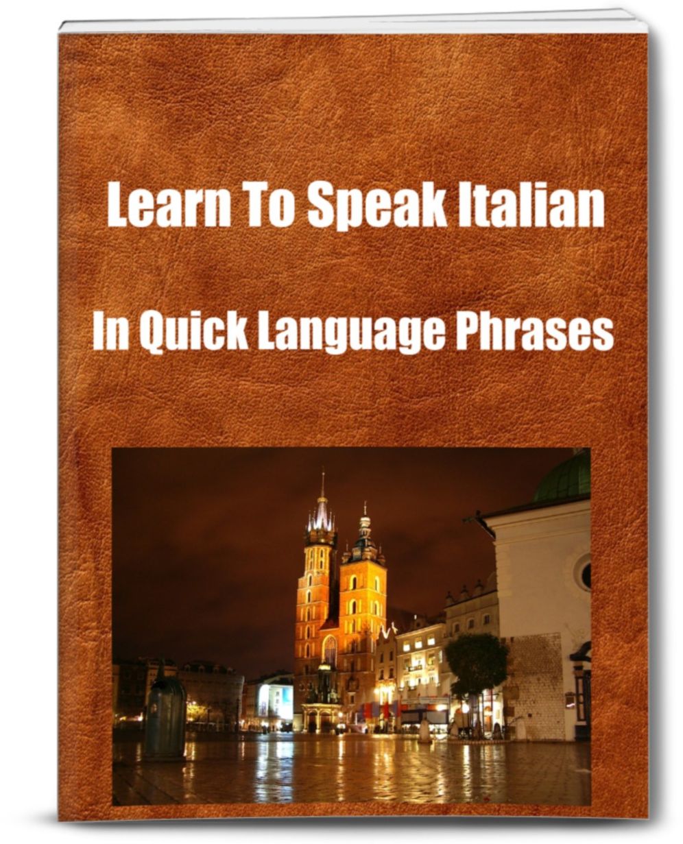 Learn How To Speak Italian In Quick Language Phrases
