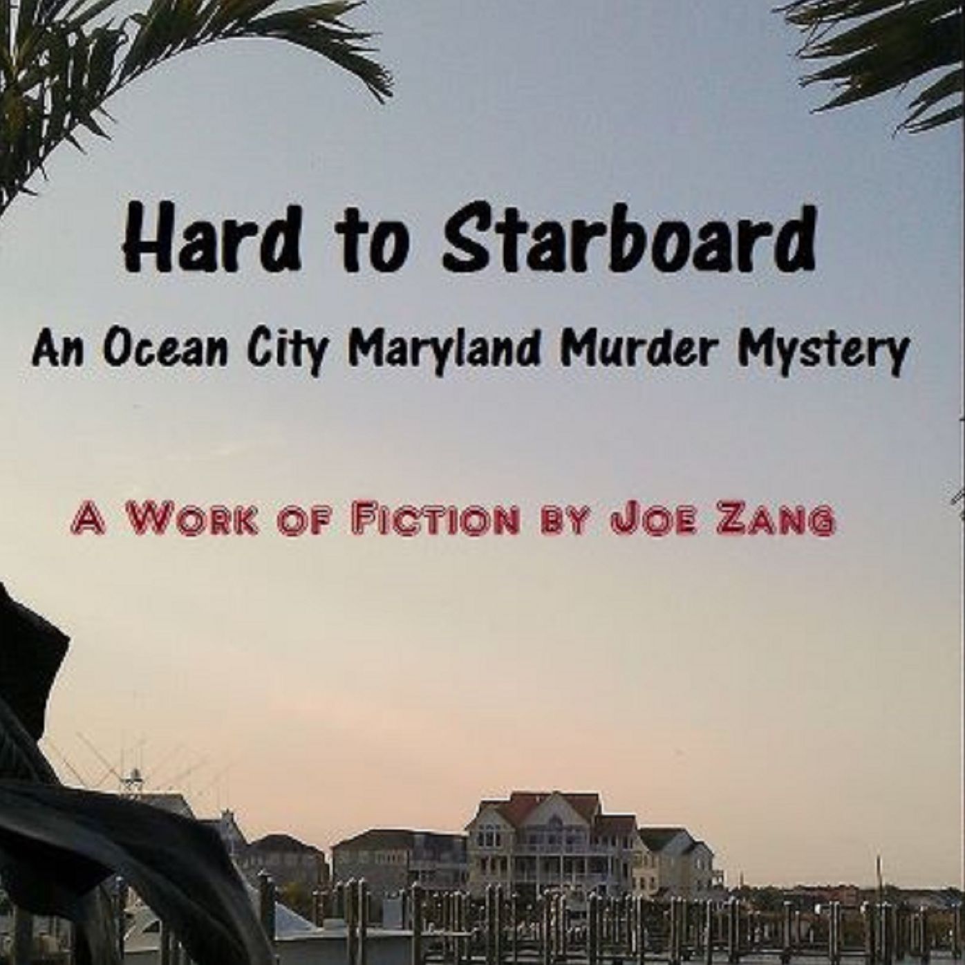 Hard to Starboard