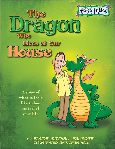 The Dragon Who Lives at Our House