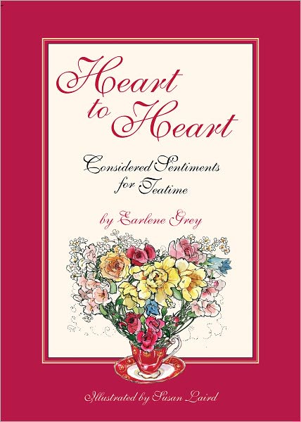 Heart to Heart ~ Considered Sentiments for Teatime