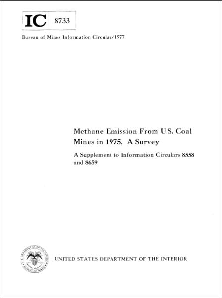 Methane Emission from U.S. Coal Mines in 1975, A Survey