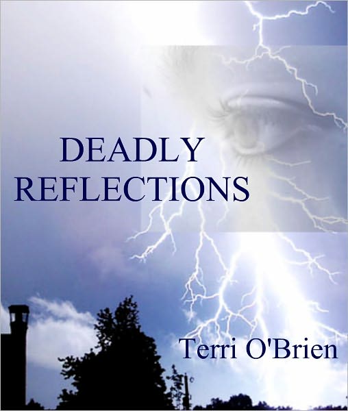 Deadly Reflections