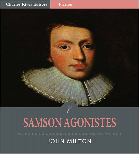 Samson Agonistes (Illustrated)
