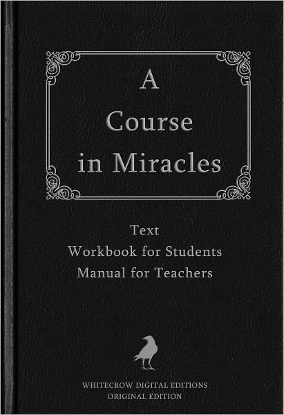 A Course in Miracles: Original Edition