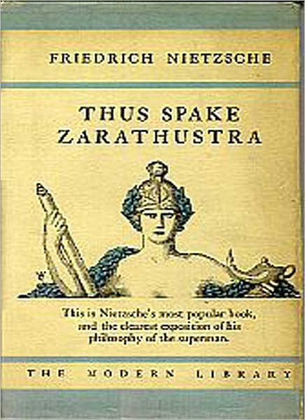 Thus Spake Zarathustra: A Philosophy/Literature Classic By Friedrich Nietzsche!
