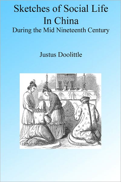 Sketches of Social Life in China During the Mid Nineteenth Century