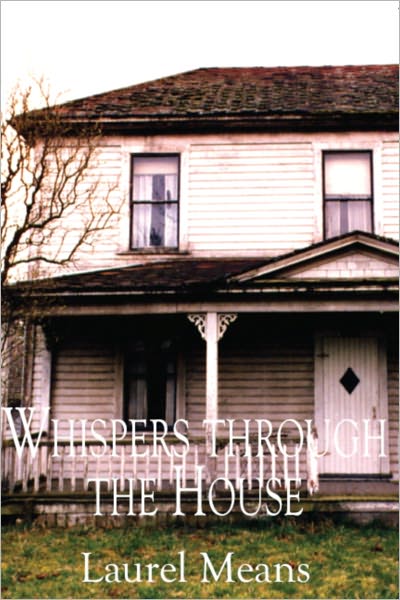 Whispers Through the House