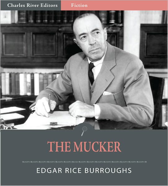 The Mucker (Illustrated)