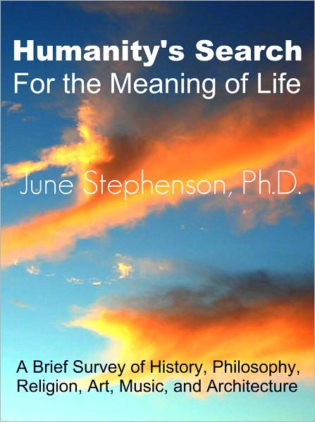 Humanity's Search for the Meaning of Life