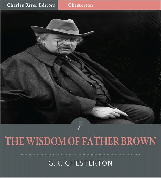The Wisdom of Father Brown (Illustrated)