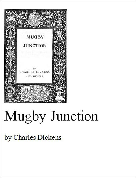 Mugby Junction [Illustrated]