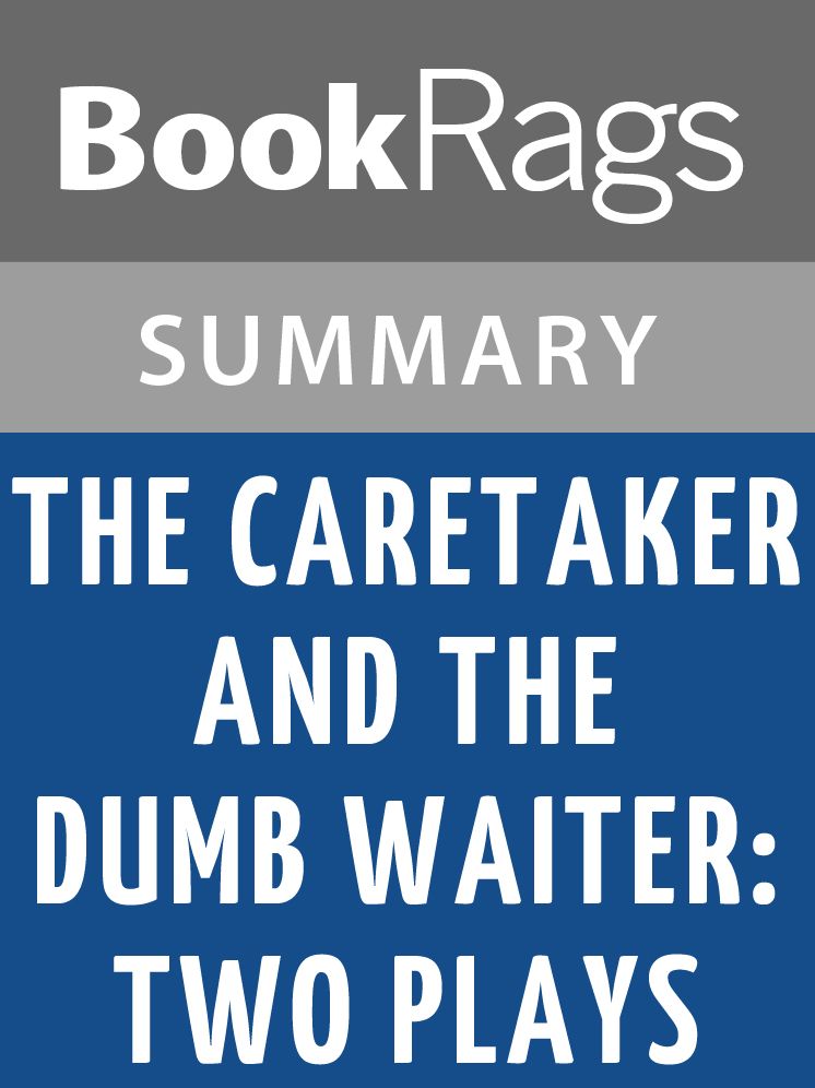 The Caretaker and the Dumb Waiter: Two Plays by Harold Pinter l Summary & Study Guide