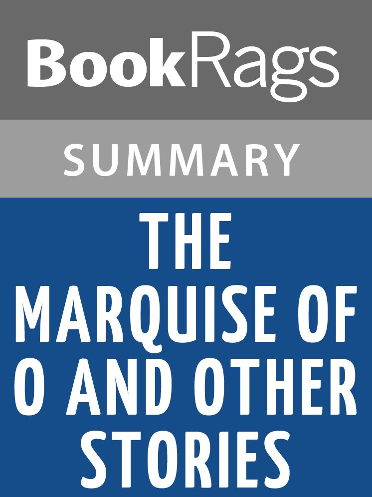 The Marquise of O, and Other Stories by Heinrich von Kleist l Summary & Study Guide