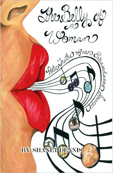 The Belly of a Woman: Poetic Truths of an Extraordinary Journey