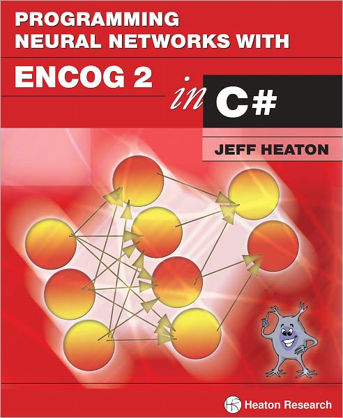 Programming Neural Networks with Encog2 in C#