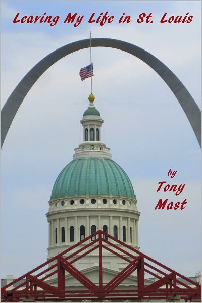 Leaving My Life In St. Louis