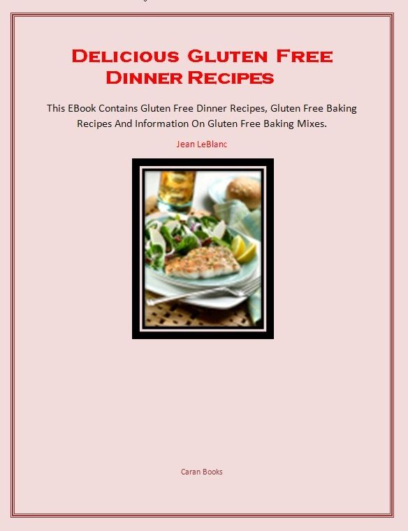 Delicious Gluten Free Dinner Recipes