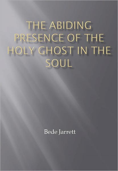The Abiding Presence of the Holy Ghost in the Soul w/ DirectLink Technology (A Religion Doctrine)
