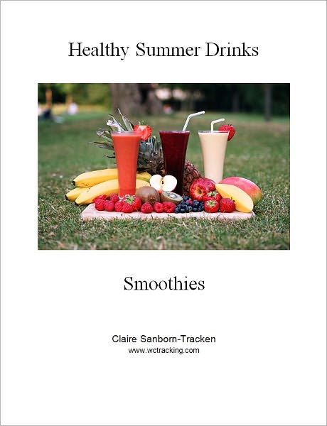 Healthy Summer Drinks: Smoothies