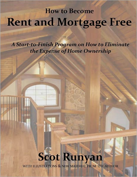 How To Become Rent and Mortgage Free