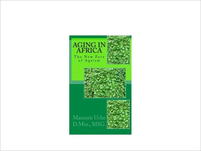 Aging in Africa:The New Face of Ageism
