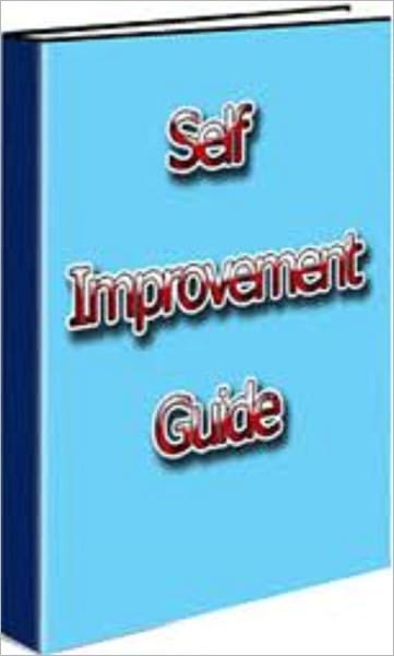 Self Improvement Guide (150 page ebook)