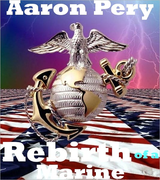 Rebirth of a Marine